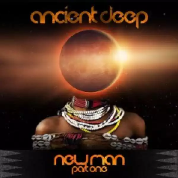 Ancient Deep - Newman (Fnx Remix)